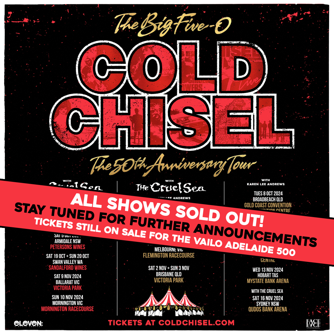Cold Chisel sell out 16 huge shows within hours!